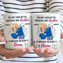 Gift For Mother,Mom - Daughters (Adult),New baby,New Mom,Happy - Better Than Being Your Mother - Personalized Mug