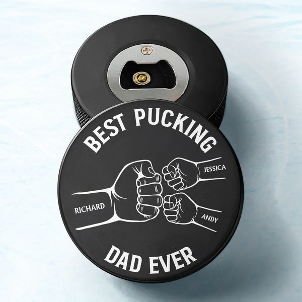 Gift For Father,Dad,Children - Best Pucking Dad Coach Ever - Personalized Hockey Puck Bottle Opener