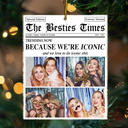 Christmas,Custom Photo,Gift For Bestie,Happy - Custom Photo The Besties Times We Are Iconic - Personalized Custom Shaped Acrylic Ornament