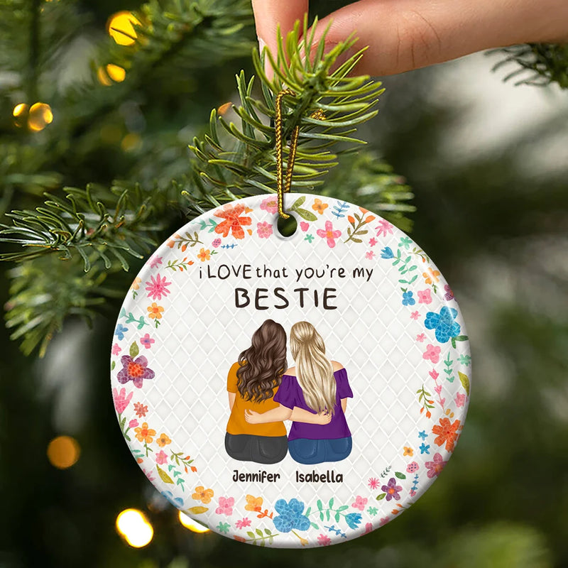 Christmas,Gift For Bestie,Gift For Sisters,Happy - I Love That You Are My Friend Bestie Sister - Personalized Circle Ceramic Ornament