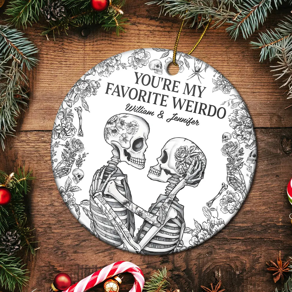 Christmas,Gift For Couples,Gift For Husband,Gift For Wife,Gift For Boyfriend,Gift For Girlfriend,Happy - Couple Skeleton Toile Design You Are My Favorite Weirdo - Personalized Circle Ceramic Ornament