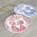 Christmas,Gift For Couples,Gift For Husband,Gift For Wife,Gift For Boyfriend,Gift For Girlfriend,Happy - Couple Skeleton Toile Design You Are My Favorite Weirdo - Personalized Circle Ceramic Ornament