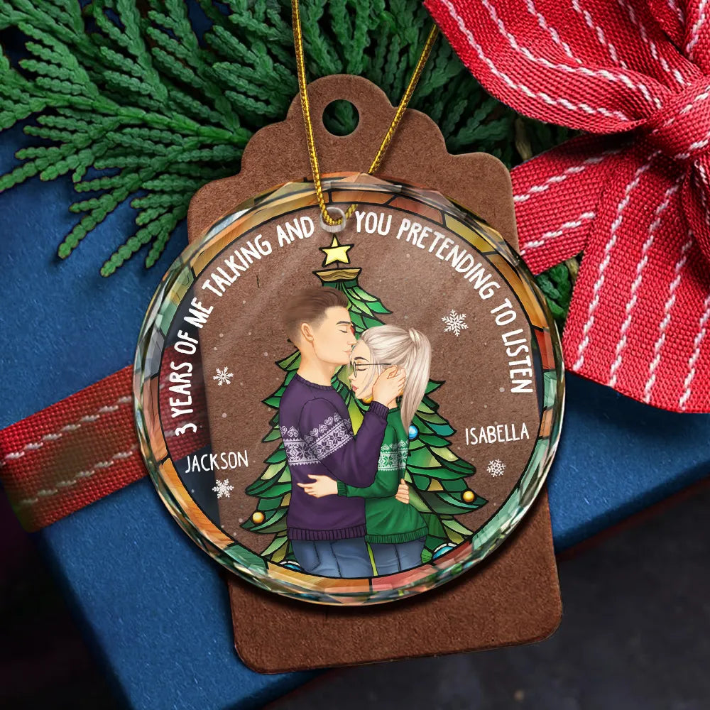 Gift For Couples,Old Couples,Gift For Wife,Gift For Boyfriend,Gift For Girlfriend,Christmas,Happy - Years Of Me Talking Funny Anniversary Gift - Personalized Circle Glass Ornament