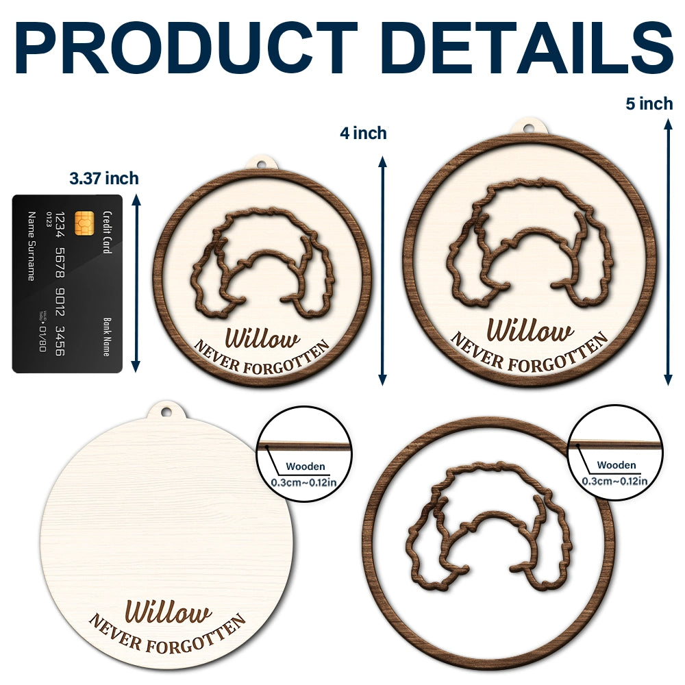 Memorial,Dog Lovers,Dog Mom,Dog Dad,Sad - Dog Ear Pet Loss Memorial Never Forgotten - Personalized 2-Layered Wooden Ornament