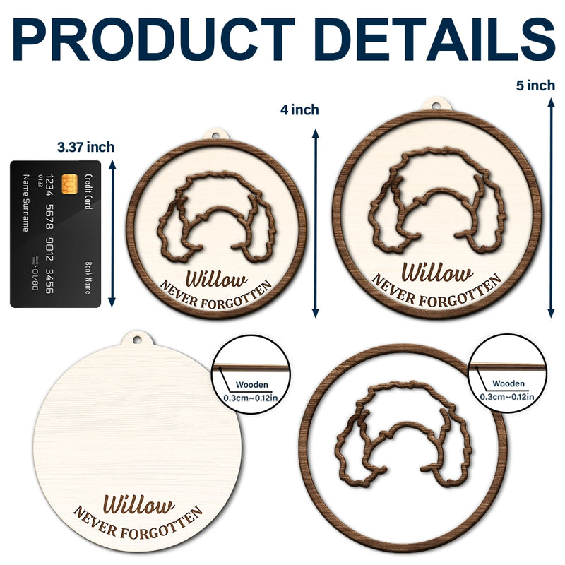 Memorial,Dog Lovers,Dog Mom,Dog Dad,Sad - Dog Ear Pet Loss Memorial Never Forgotten - Personalized 2-Layered Wooden Ornament