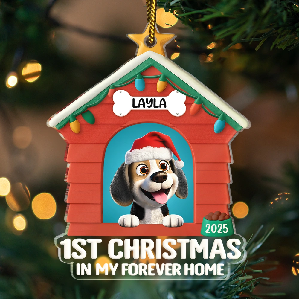 Pet Lovers,Pet Mom,Pet Dad,Dog Lovers,Dog Mom,Dog Dad,Christmas,Love - First Christmas In My Forever Dog House - Personalized Custom Shaped Acrylic Ornament