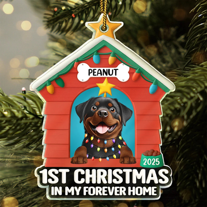 Pet Lovers,Pet Mom,Pet Dad,Dog Lovers,Dog Mom,Dog Dad,Christmas,Love - First Christmas In My Forever Dog House - Personalized Custom Shaped Acrylic Ornament