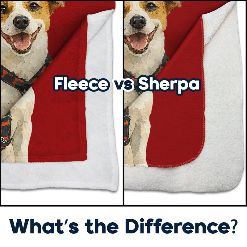 Custom Photo,Pet Lovers,Pet Mom,Pet Dad,Happy - Custom Photo Realistic Watercolor Life Is Better With Dog - Personalized Fleece Blanket, Sherpa Blanket