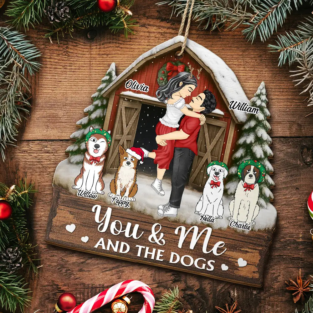 Dog Couple,Dog Lovers,Dog Mom,Dog Dad,Happy - You And Me And The Dogs Pet Couple Red Barn - Personalized Custom Shaped Wooden Ornament