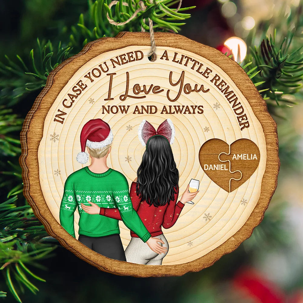 In Case You Need A Little Reminder Couple - Personalized Custom Shaped Wooden Ornament