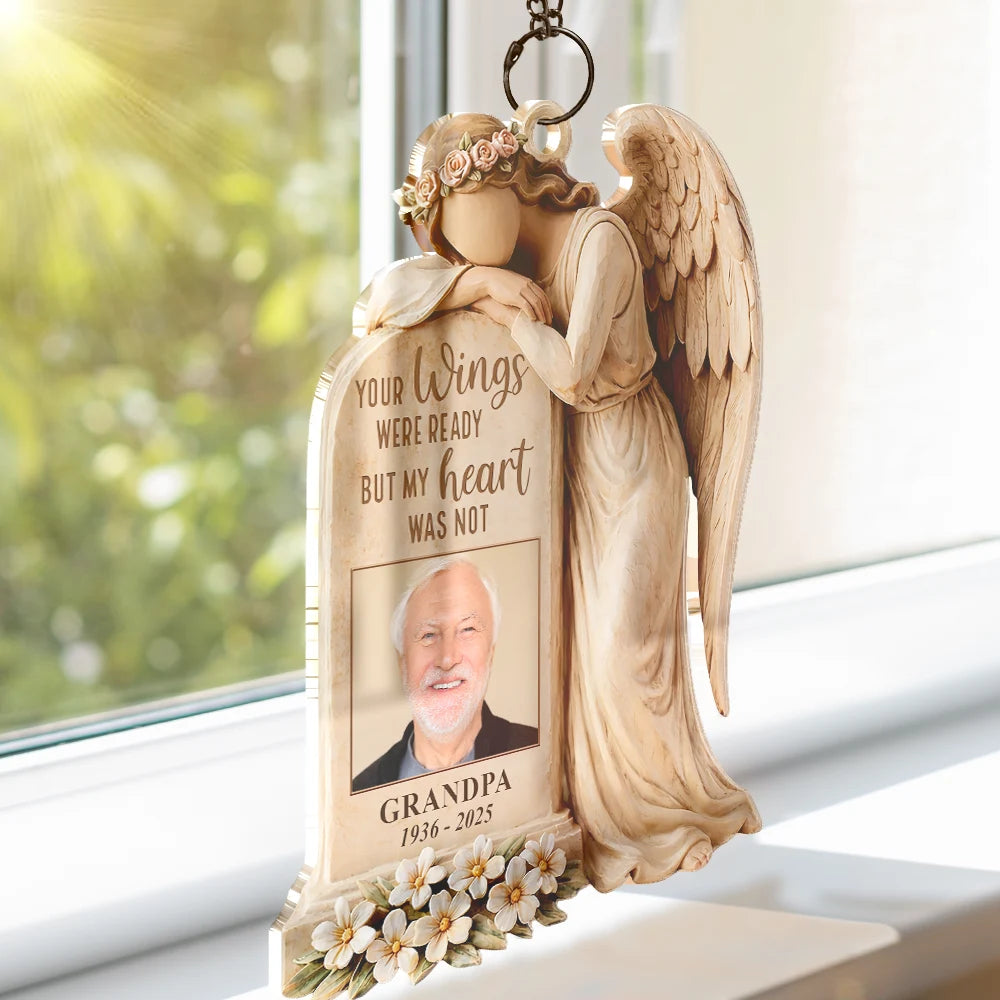 Memorial,Family,Parents,Gift For Grandparents,Sad - Custom Photo Your Wings Were Ready But My Heart Was Not - Personalized Window Hanging Suncatcher Ornament