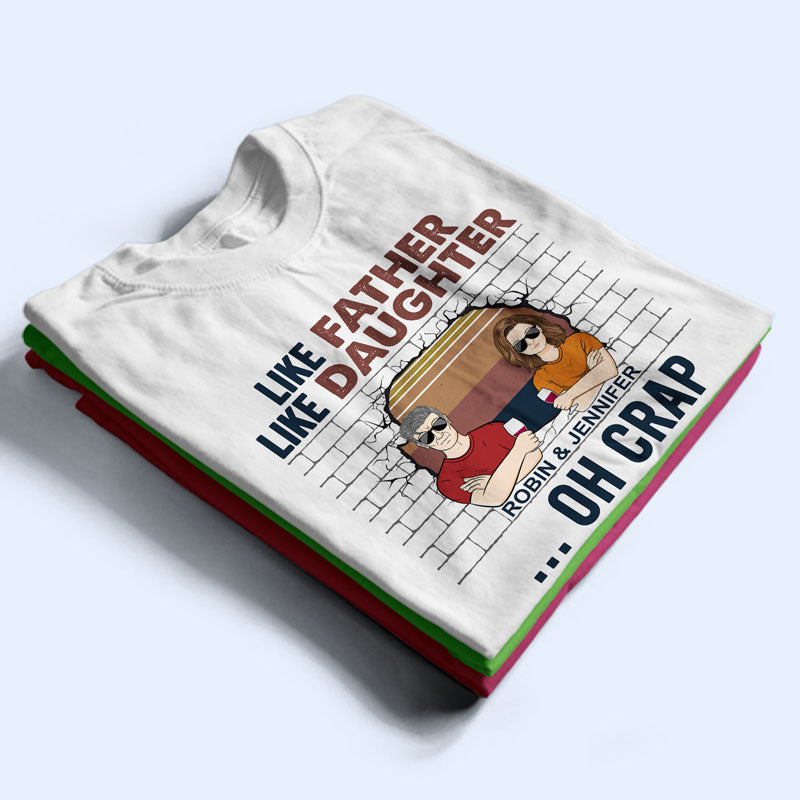 Tel père, telle fille Oh merde - Cadeau père - T-shirt personnalisé