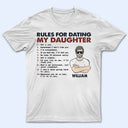 Rules For Dating My Daughter - Gift For Father - Personalized Custom T Shirt