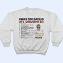 Rules For Dating My Daughter - Gift For Father - Personalized Custom T Shirt