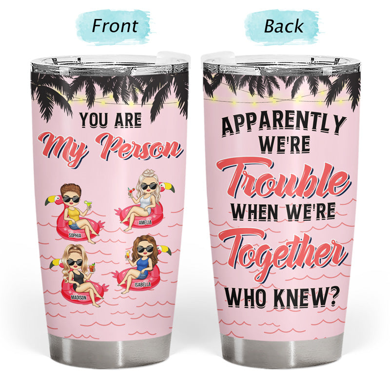 Beach Best Friend Apparently We're Trouble When We're Together - Gift For Bestie - Personalized Custom Tumbler