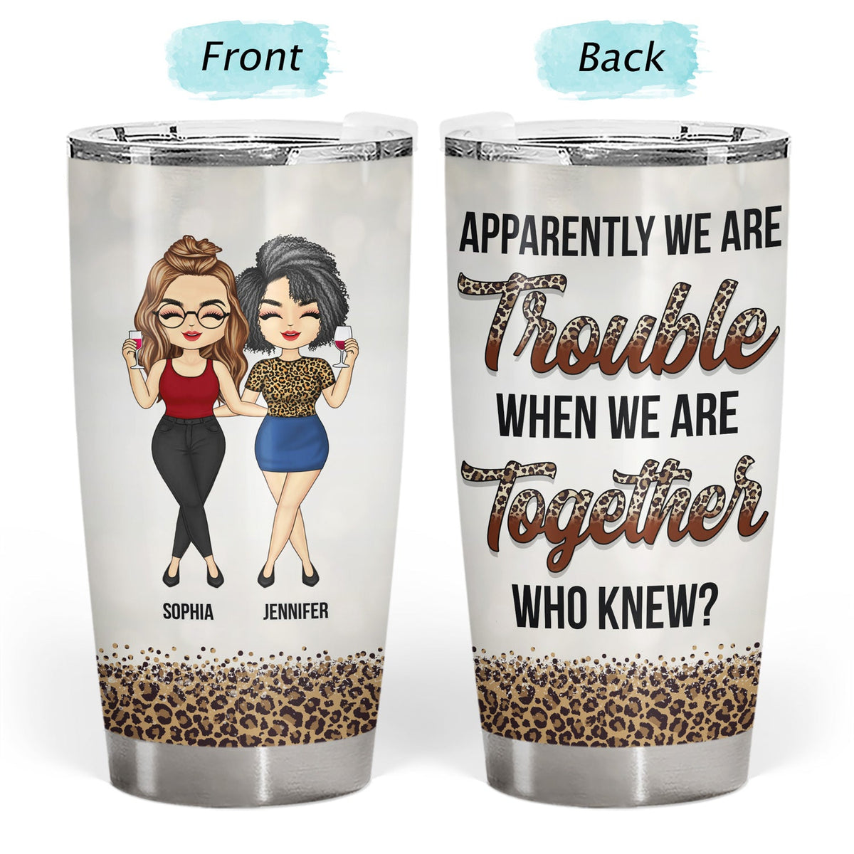 BFF Besties Another Year Of Bonding Over Alcohol - Gift For Best Friends - Personalized Custom Tumbler