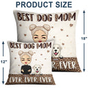 Best Fur Mom Ever - Gift For Pet Lovers - Personalized Custom Pillow
