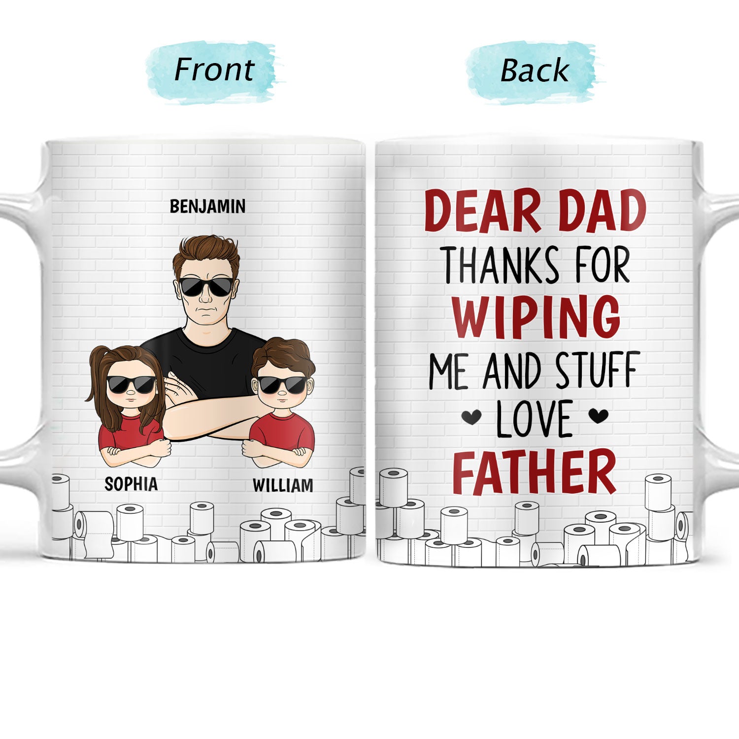 Dear Dad Thanks For Wiping Me And Stuff - Gift For Father - Personalized Custom White Edge-to-Edge Mug