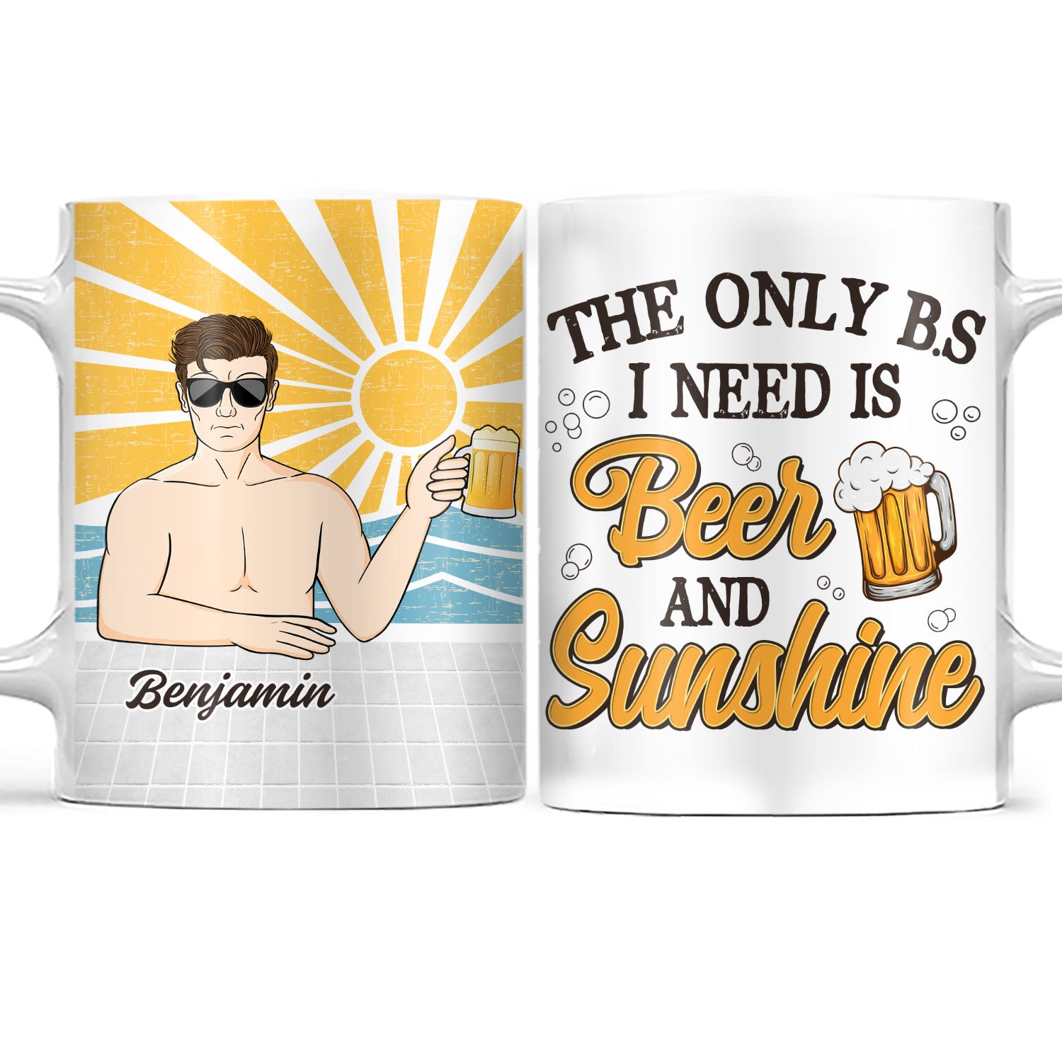 The Only B.S I Need - Gift For Father - Personalized Custom White Edge-to-Edge Mug