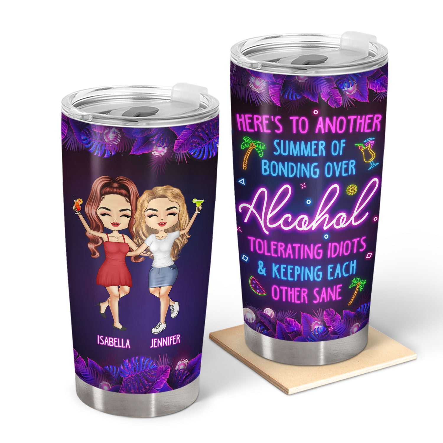 Best Friends Another Summer Of Bonding Over Alcohol - Gift For Bestie - Personalized Custom Tumbler