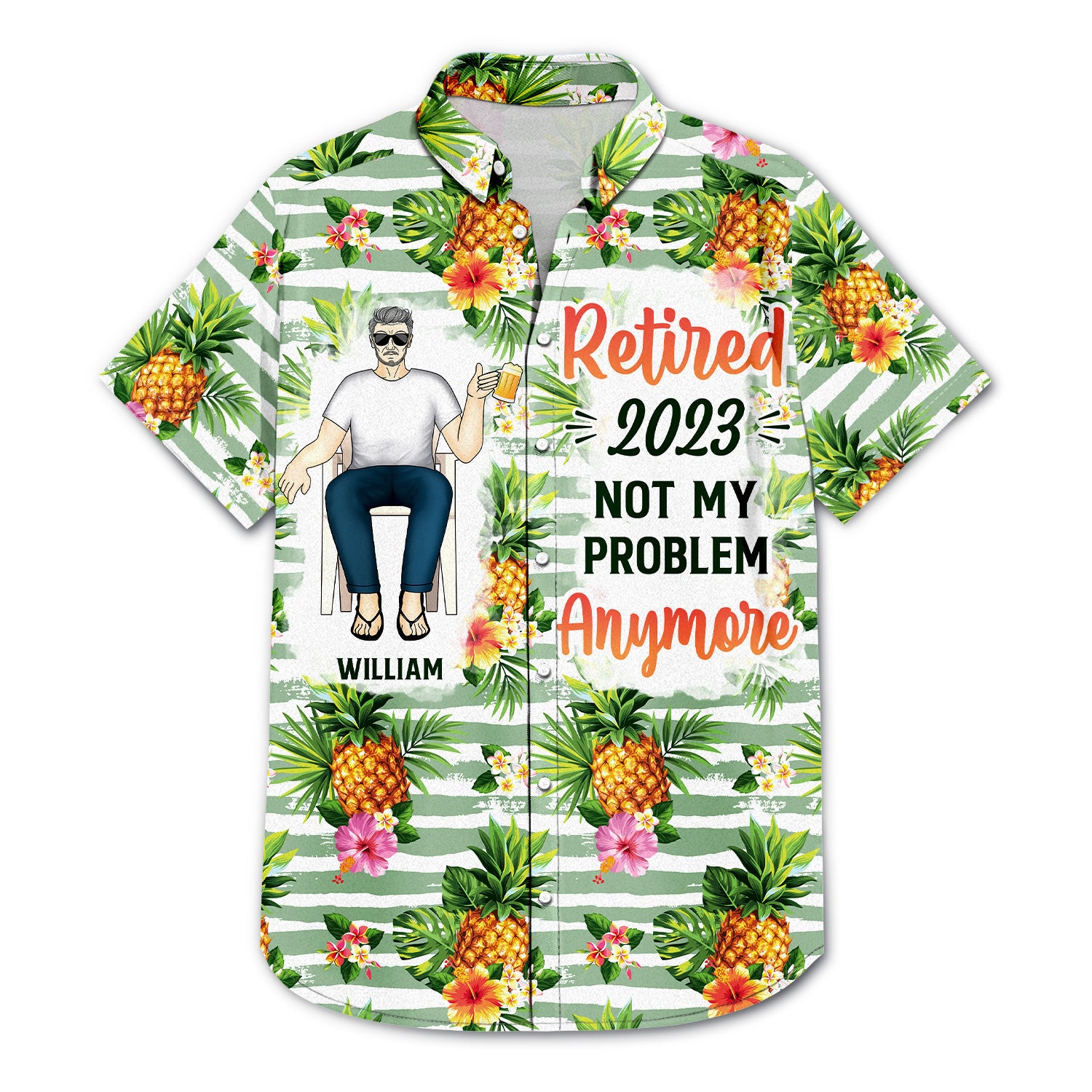 Retired Not My Problem Anymore - Gift For Parents, Grandparents, Retired, Retirement Gift - Personalized Custom Hawaiian Shirt