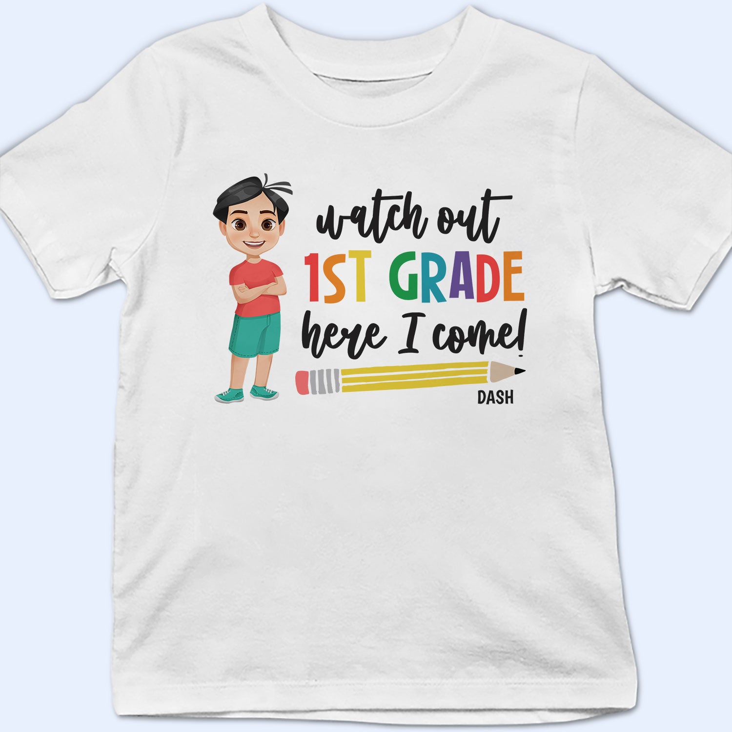Watch Out Kindergarten Here I Come - Gift For Kids, Back To School - Personalized T Shirt