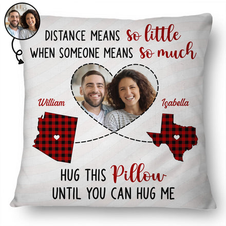 Photo personnalisée : quelqu'un signifie beaucoup pour les relations à distance - Cadeau familial - Oreiller personnalisé