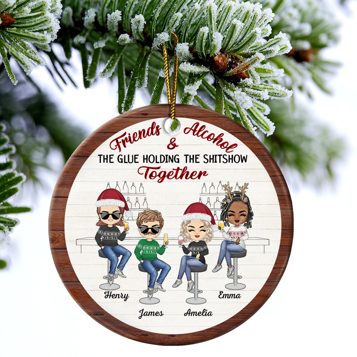 Christmas Bestie Friends & Alcohol The Glue Holding Together - Gift For Bestie - Personalized Circle Ceramic Ornament