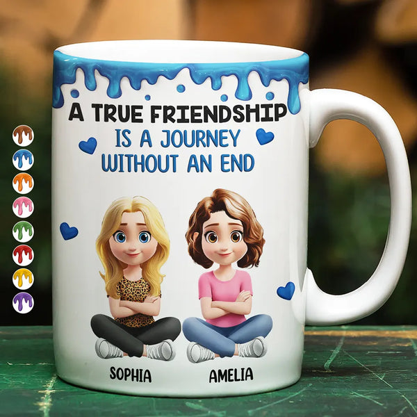 Happy,Gift For Bestie,Old Best friends,Gifts For Colleagues - A True Friendship Is A Journey Without An End 3D Effect - Personalized White Edge-to-Edge Mug