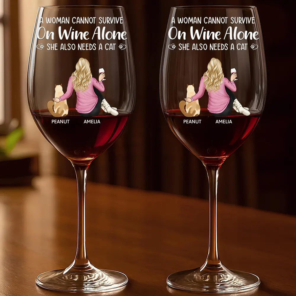 A Woman Cannot Survive On Wine Alone Cat Mom Cat Dad - Personalized Wine Glass