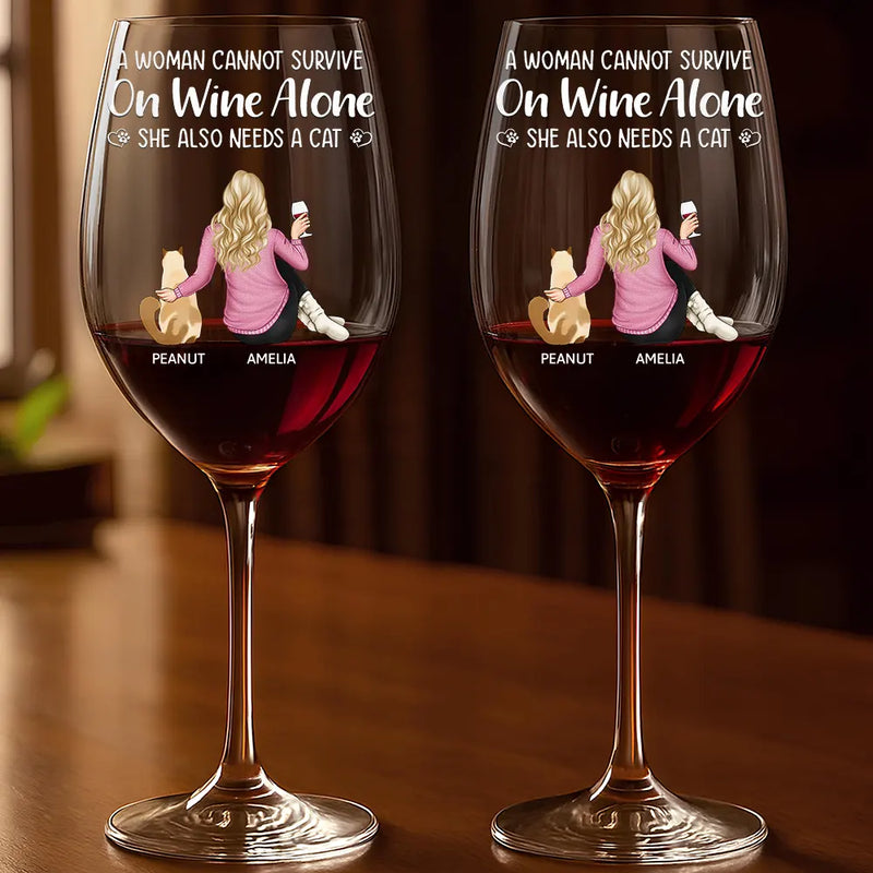 Happy, Cat Lovers, Pet Lovers, Cat Mom, Cat Dad - A Woman Cannot Survive On Wine Alone Cat Mom Cat Dad - Personalized Wine Glass