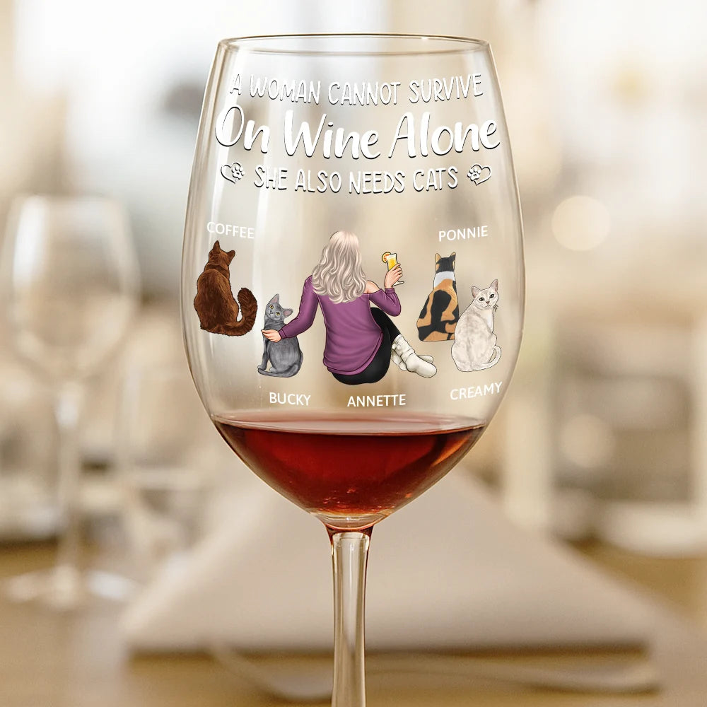 Happy, Cat Lovers, Pet Lovers, Cat Mom, Cat Dad - A Woman Cannot Survive On Wine Alone Cat Mom Cat Dad - Personalized Wine Glass