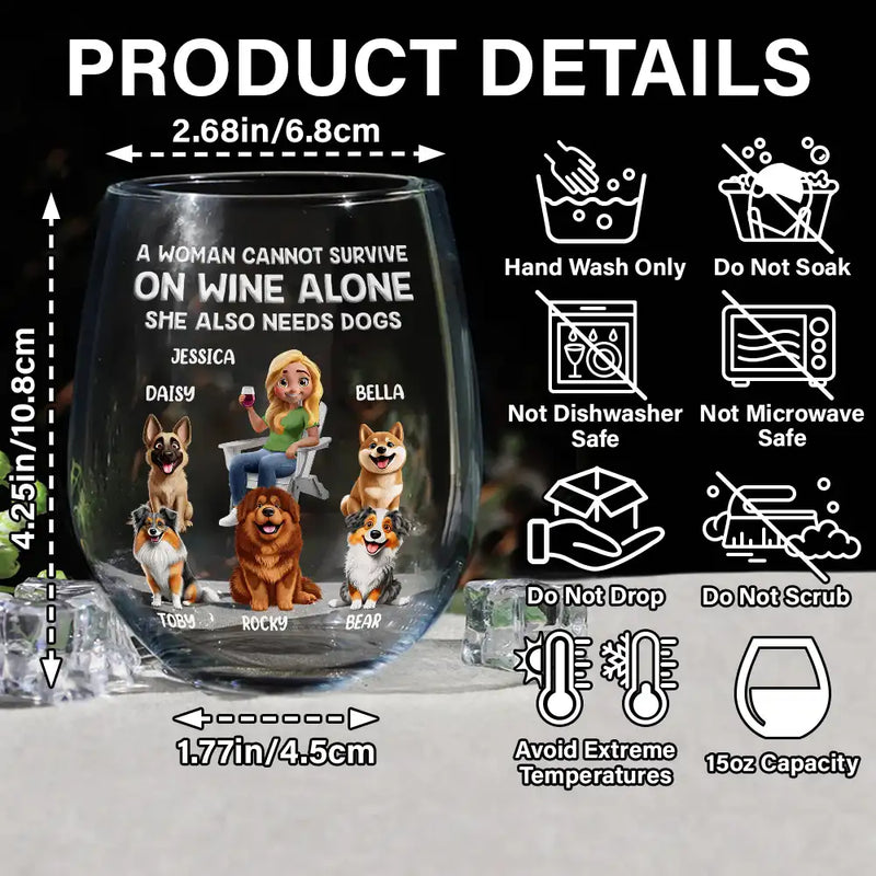 Happy,Dog Mom,Dog Lovers,Pet Lovers,Dog Dad - A Woman Cannot Survive On Wine Alone Dog Mom Cartoon - Personalized Stemless Wine Glass