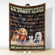 Dog Lovers,Dog Mom,Dog Dad,Gift For Women,Gift For Men,Gift For Yourself,Christmas,Happy - A Woman Man Cannot Survive On Books Alone Dog 3D Effect - Personalized Fleece Blanket, Sherpa Blanket