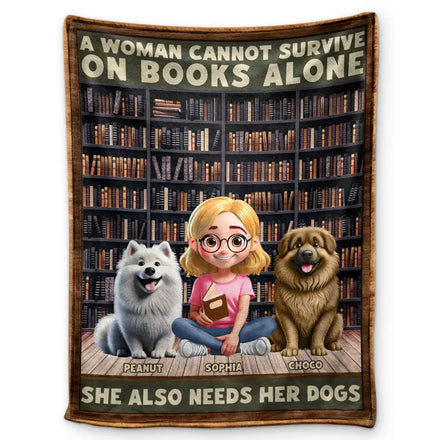 A Woman Man Cannot Survive On Books Alone Dog 3D Effect - Personalized Fleece Blanket, Sherpa Blanket