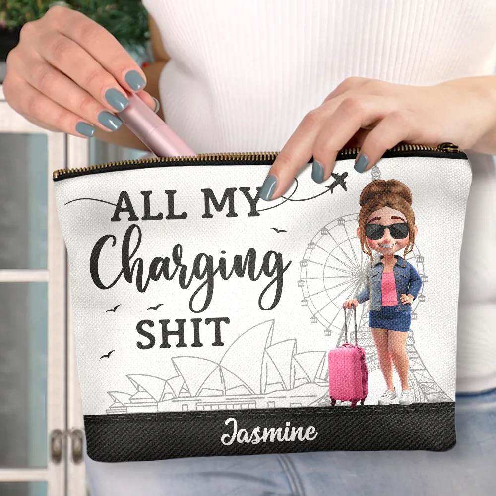 Gift For Yourself,Gift For Women,Gift For Men,Travel,Happy - All My Charging Sh*t - Personalized Cosmetic Bag