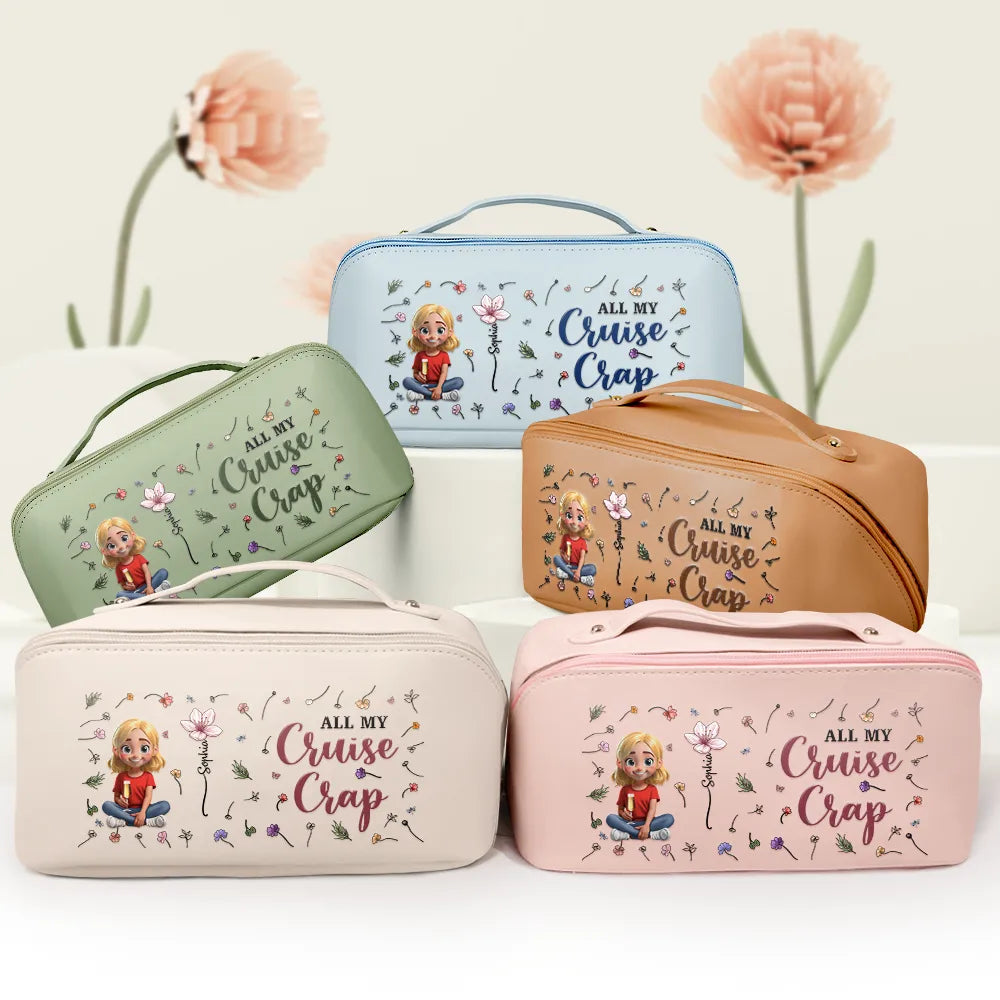 Travel, Gift For Women, Gift For Yourself, Happy - All My Travel Cruise Crap Here Birth Month Flower - Personalized Leather Makeup Bag