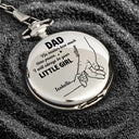 Gift For Father,Dad - Daughters (Young),Dad - Daughters (Adult),Happy - Always Be Your Little Girl - Personalized Pocket Watch