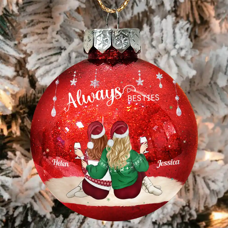 Gift For Bestie,Christmas,Happy - Always Besties - Personalized Ball Ornament