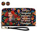Gift For Bestie, Gift For Sisters, Gift For Yourself, Gift For Women, Happy, Hispanic - Always Chingona Sometimes Cabrona But Never Pendeja Hispanic - Personalized Leather Long Wallet