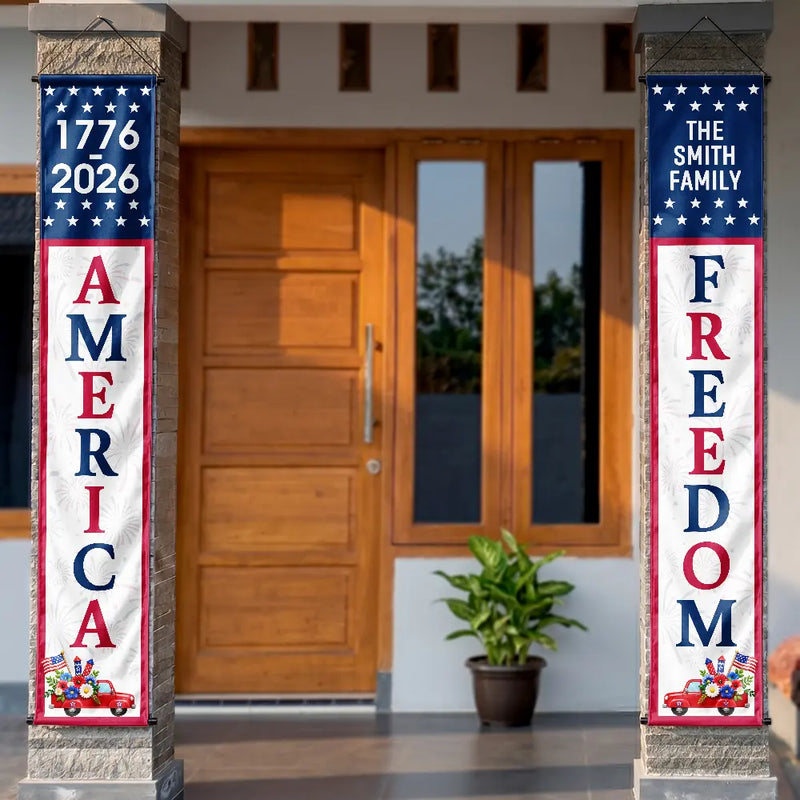 America 250th,Independence Day,Family,Proud,Custom Text - America 250 Years Of Freedom - Personalized Porch Banners