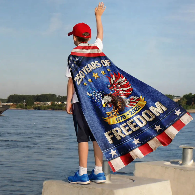 Independence Day,America 250th,Happy,Gift For Husband,Gift For Wife,Gift For Boyfriend,Gift For Girlfriend,Gift For Yourself,Gift For Women,Gift For Men - America 250 Years Of Freedom Embroidered Effect Print - Personalized Costume Cape