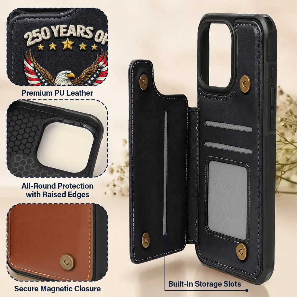 Gift For Yourself,Happy,America 250th,Independence Day - America 250 Years Of Freedom Embroidery Effect Prints - Personalized Leather Flip Wallet Phone Case