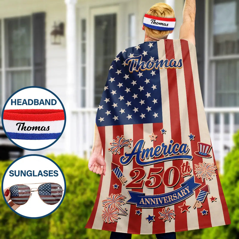 America 250th,Independence Day,Gift For Yourself,Proud,Custom Text - America 250th Anniversary - Personalized Costume Capea