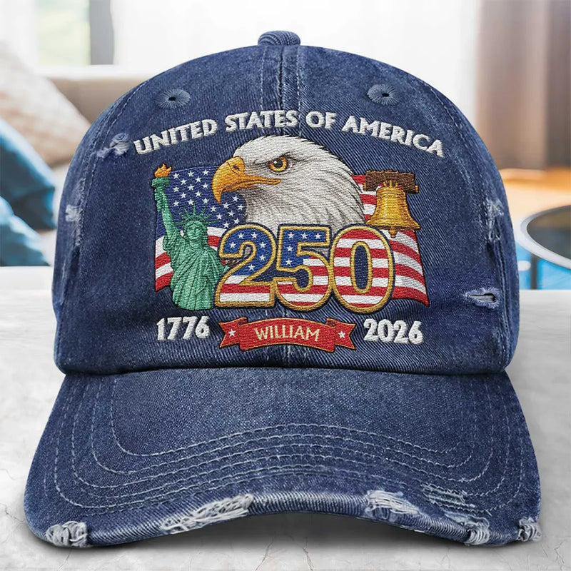America 250th,Independence Day,Gift For Yourself,Proud,Custom Text - America 250th Anniversary - Personalized Embroidered Distressed Cap