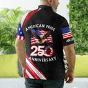 Gift For Men,Gift For Yourself,Happy - America 250th Anniversary US Pride Patriotic Eagle - Personalized Polo Shirt