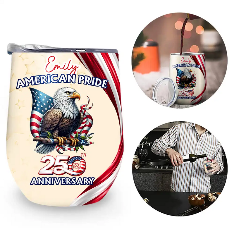 America 250th, Independence Day, Gift For Yourself, Proud, Icon - America 250th Anniversary US Pride Patriotic Eagle - Personalized Wine Tumbler