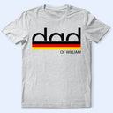 Gift For Father,Independence Day,Happy - America Dad Of Kid Custom Name - Personalized T Shirt