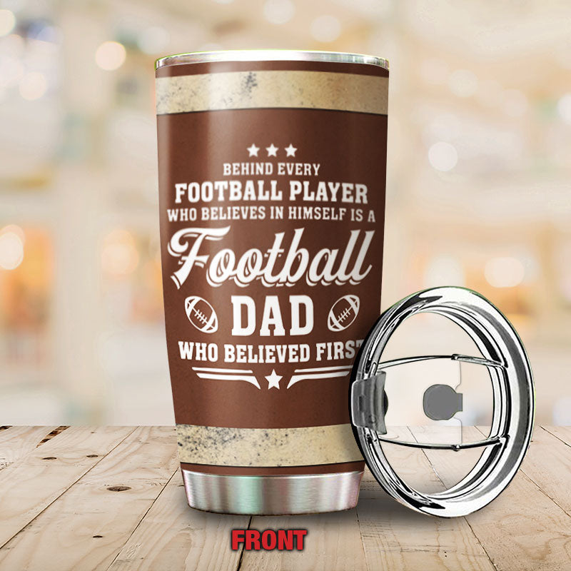 American Football Dad And Son Behind Every Football Player, Dad And Son Gift, Custom Tumbler