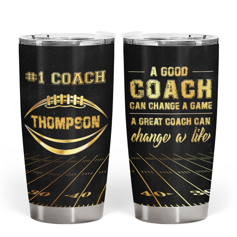 American Football Great Coach Can Change A Life - Gift For Coach - Personalized Custom Tumbler